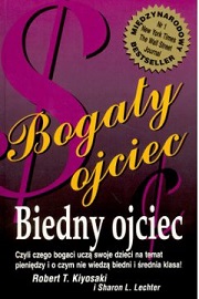 Bogaty ojciec biedny ojciec Bogaty ojciec biedny ojciec