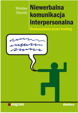 Komunikacja Interpersonalna W Pracy - EGospodarka.pl - Publikacje