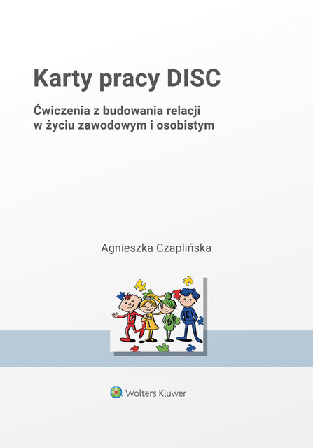 Premiera książki Agnieszki Czaplińskiej "Karty pracy DISC. Ćwiczenia z budowania relacji w życiu zawodowym i osobistym"