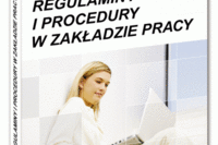 Regulaminy i procedury w zakładzie pracy Regulaminy i procedury w zakładzie pracy