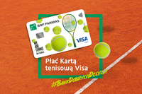 Bank BNP Paribas wprowadza kartę tenisową Visa Bank BNP Paribas wprowadza kartę tenisową Visa