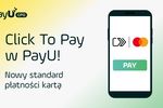 PayU wdraża Click to Pay