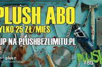 Plush ABO, czyli najnowsza oferta abonamentowa dla młodych