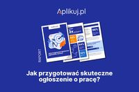 Jak stworzyć skuteczne ogłoszenie o pracę? 