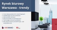 Rynek biurowy w Warszawie - trendy