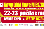 Targi Mieszkaniowe Nowy DOM Nowe MIESZKANIE. 22-23 października Gdańsk