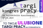 Targi Pracy i Kongres NETWORKPOWER na Politechnice Rzeszowskiej. Dołącz już dziś!